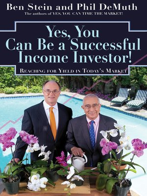 cover image of Yes, You Can Be a Successful, Income Investor!